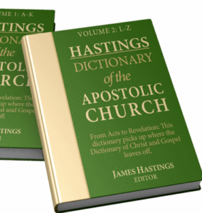 Hastings - Dictionary on the Apostolic Church